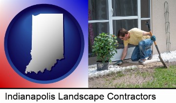 a landscape contractor working on a landscaping project in Indianapolis, IN