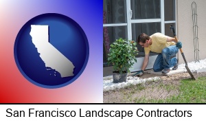San Francisco, California - a landscape contractor working on a landscaping project