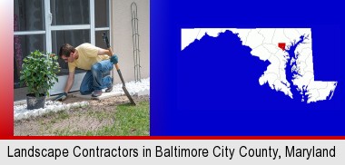 a landscape contractor working on a landscaping project; Baltimore City highlighted in red on a map