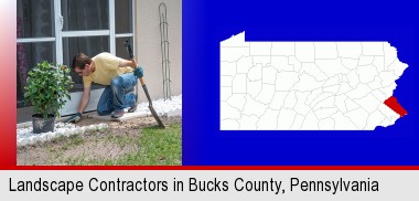 a landscape contractor working on a landscaping project; Bucks County highlighted in red on a map