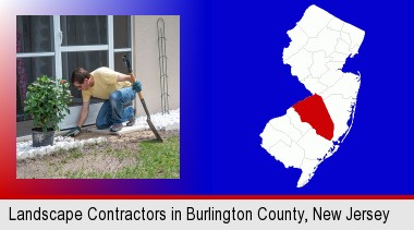 a landscape contractor working on a landscaping project; Burlington County highlighted in red on a map