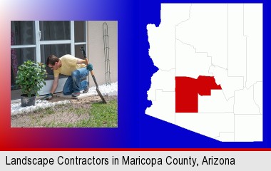 a landscape contractor working on a landscaping project; Maricopa County highlighted in red on a map